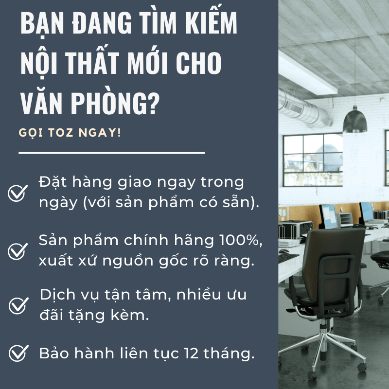 Nội thất TOZ – Số 1 Nội Thất Văn Phòng